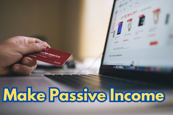 Make Passive Income