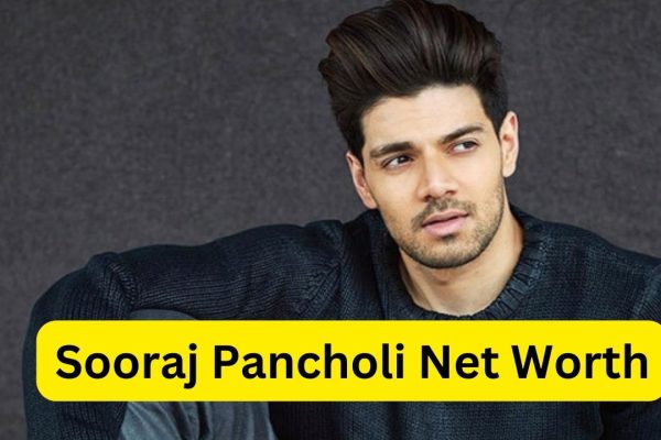 Sooraj Pancholi Net Worth