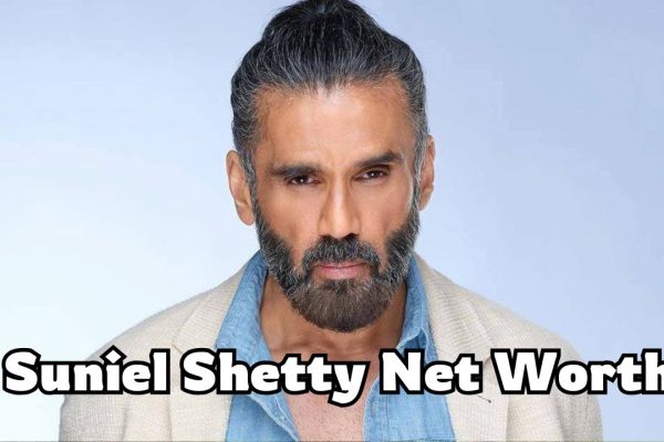 Suniel Shetty Net Worth